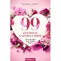 Hidasi Judit: 99 gondolat a szerelemről