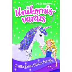 Daisy Meadows: Unikornisvarázs 3. - Csillagpata titkos kertje