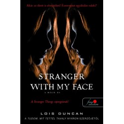 Lois Duncan: Stranger with my Face - A másik én