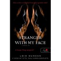 Lois Duncan: Stranger with my Face - A másik én