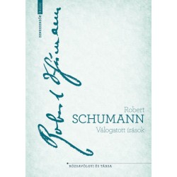 Robert Schumann: Válogatott írások