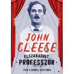 John Cleese: Elszabadult professzor - Évek a Cornell Egyetemen