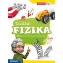 Stonawski Tamás: Trükkös fizika - 58 játékos kísérlet egyszerű eszközökkel - 7-10. évfolyam (MS-3180)