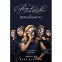 Sara Shepard: A perfekcionisták - Tökéletesek 1.