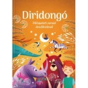 Diridongó - Válogatás 70 év legszebb verseiből óvodásoknak