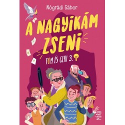 Nógrádi Gábor: A nagyikám zseni - Tom és Geri 3.