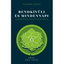 Thomas Leddy: Rendkívüli és mindennapi - A hétköznapi élet esztétikája