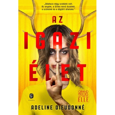 Adeline Dieudonné: Az igazi élet