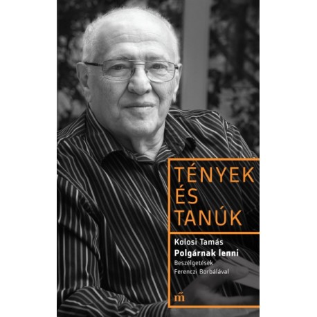 Kolosi Tamás: Polgárnak lenni