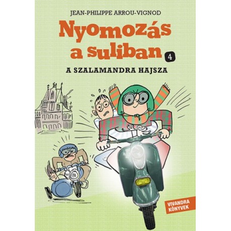 Jean-Philippe Arrou-Vignod: A szalamandra hajsza - Nyomozás a suliban 4.