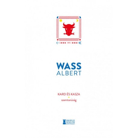 Wass Albert: Kard és kasza - Szemtanúság