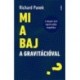 Richard Panek: Mi a baj a gravitációval? - A talpunk alatt lapuló rejtély megoldása