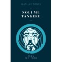 Jean-Luc Nancy: Noli me tangere