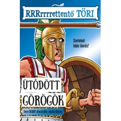 Terry Deary: Ütődött görögök