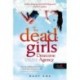 Suzy Cox: The Dead Girls Detective Agency - Halott Lányok Nyomozóiroda - Holt lányok nyomozóirodája 1.