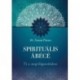 Dr. Svami Purna: Spirituális ÁBÉCÉ - Út a megvilágosodáshoz