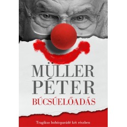 Müller Péter: Búcsúelőadás