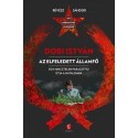 Révész Sándor: Dobi István - Az elfeledett államfő - Egy nincstelen parasztfiú útja a hatalomba