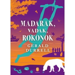 Gerald Durrell: Madarak, vadak, rokonok
