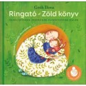 Gróh Ilona: Ringató - Zöld könyv - Online zenei melléklettel