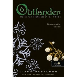 Diana Gabaldon: Outlander 6/2. - Hó és hamu lehelete - puha kötés