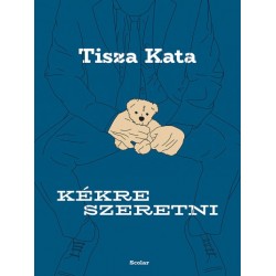 Tisza Kata: Kékre szeretni