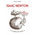 Florian Freistetter: Isaac Newton az öntörvényű gátlástalan zseni...