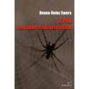 Hans Heinz Ewers: A pók - és újabb rémtörténetek