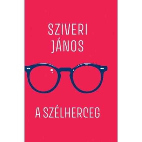 Sziveri János: A szélherceg
