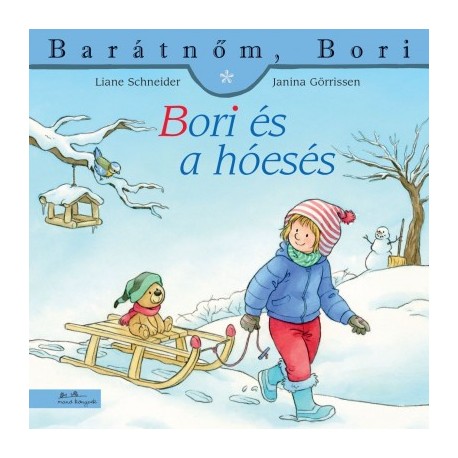 Janina Görrissen - Liane Schneider: Bori és a hóesés