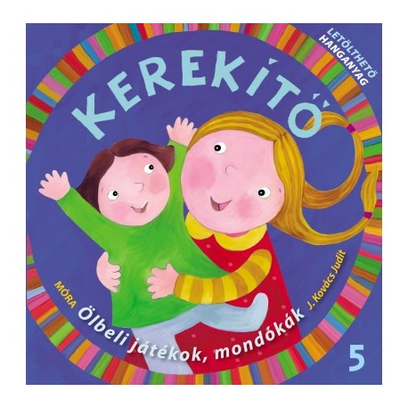 J. Kovács Judit: Kerekítő 5. - Letölthető hanganyaggal