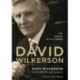 Gary Wilkerson: David Wilkerson - Kés, kereszt és a hit embere