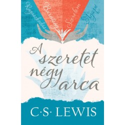 C. S. Lewis: A szeretet négy arca