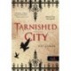 Vic James: Tarnished City - Sötét város (Sötét képességek 2.)
