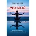 Elias Axmar: Meditáció - Meditációs útmutató a békés és stresszmentes élethez