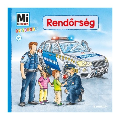 Benjamin Schreuder: Rendőrség - Mi Micsoda Ovisoknak