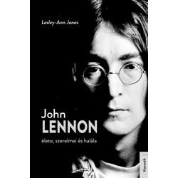 Lesley-Ann Jones: John Lennon élete, szerelmei és halála