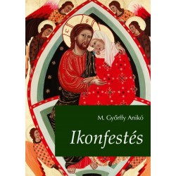 M. Győrffy Anikó: Ikonfestés