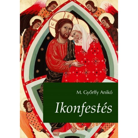 M. Győrffy Anikó: Ikonfestés