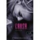 Nicole Williams: Crush - Kattanás - Zuhanás 3.
