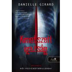 Danielle Girard: Kimetszett igazság - Dr. Schwartzman 2.