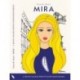 Enna B. Heart: Mira - A súlyos igazság könnyű szárnyakon érkezik