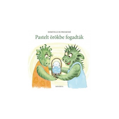 Domitille de Pressensé: Pastelt örökbe fogadták