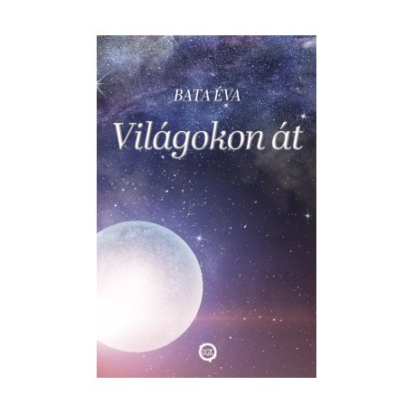 Bata Éva: Világokon át