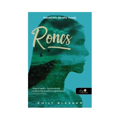 Emily Bleeker: Roncs