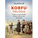 Gerald Durrell: Korfu-trilógia - Családom és egyéb állatfajták - Madarak, vadak, rokonok - Istenek kertje