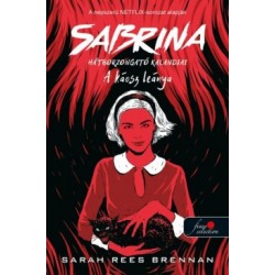 Sarah Rees Brennan: A káosz leánya - Sabrina hátborzongató kalandjai 2.