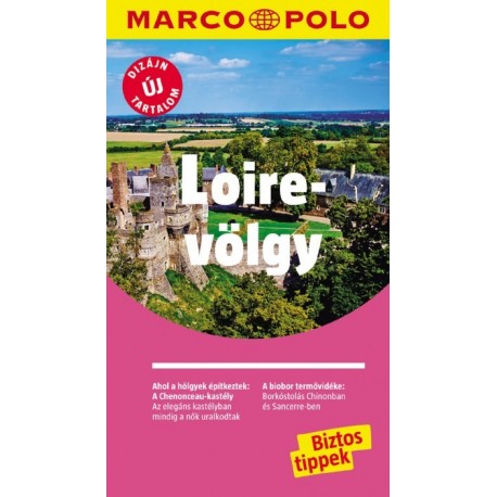 Loire-völgy - Új tartalommal!