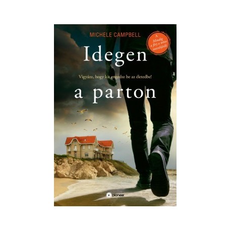 Michele Campbell: Idegen a parton