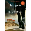 Michele Campbell: Idegen a parton